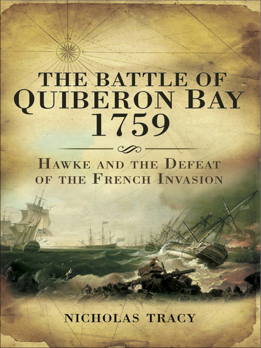 Title details for The Battle of Quiberon Bay, 1759 by Nicholas Tracy - Available
